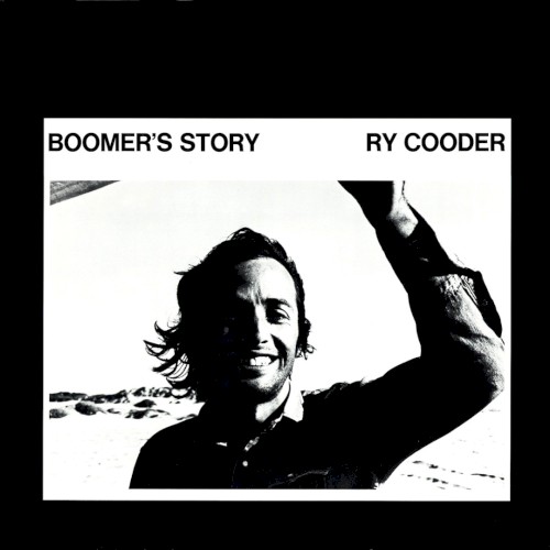 Ry Cooder — Boomer’s Story cover