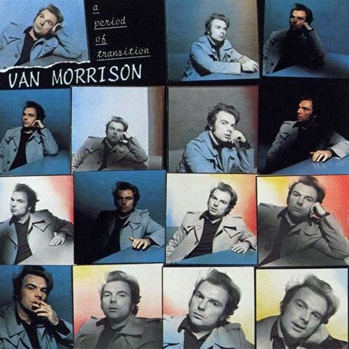 Van Morrison — A Period of Transition cover