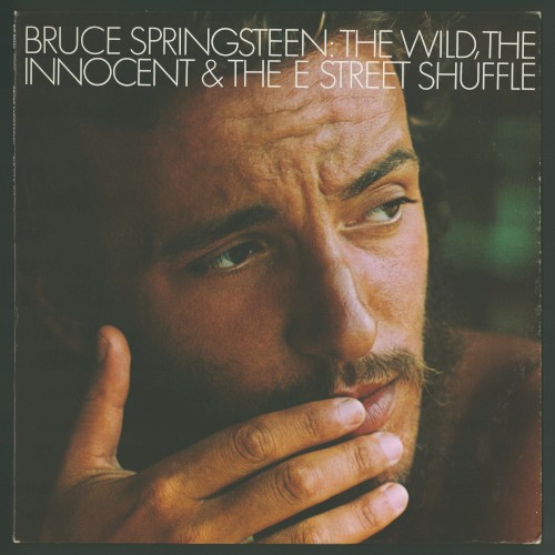 Bruce Springsteen — The Wild, The Innocent, & The E Street Shuffle cover