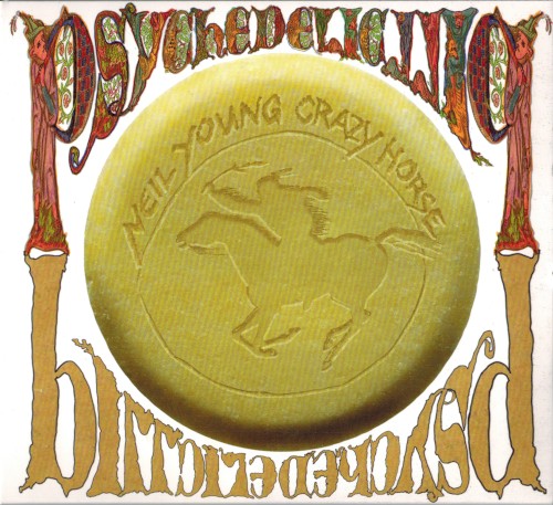 Neil Young and Crazy Horse — Psychedelic Pill cover