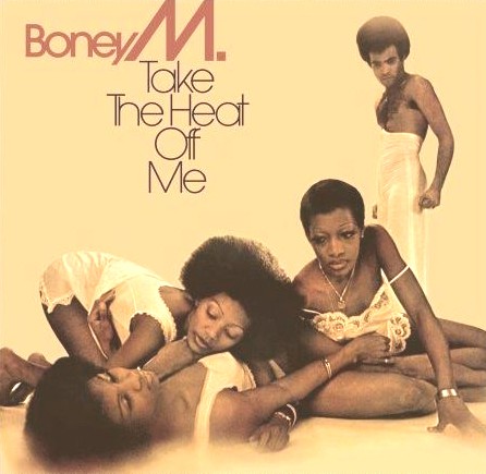 Boney M. — Take the Heat Off Me cover