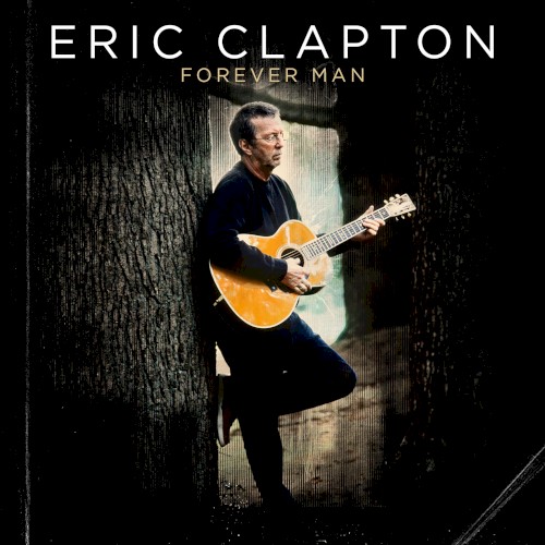 Eric Clapton — Forever Man cover