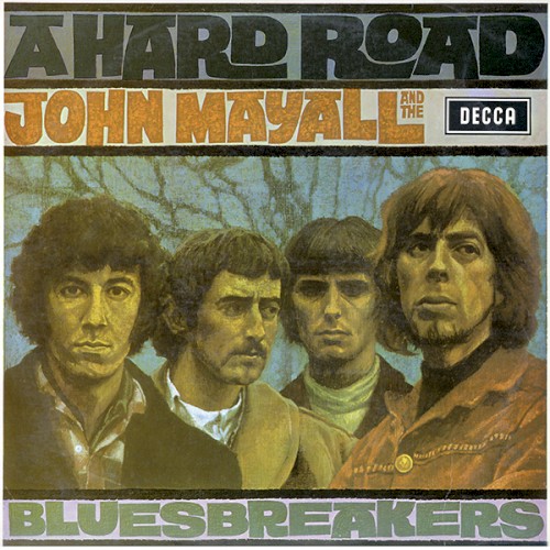 John Mayall & the Bluesbreakers — A Hard Road cover