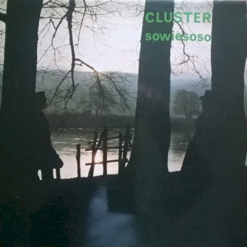 Cluster — Sowiesoso cover