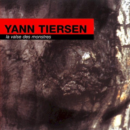 Yann Tiersen — La Valse des monstres cover