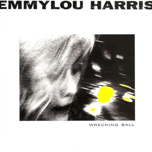 Emmylou Harris — Wrecking Ball cover