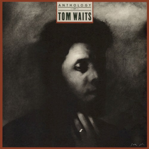 Tom Waits — Anthology of Tom Waits cover