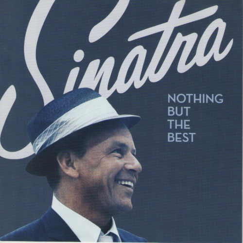 Frank Sinatra — Nothing but the Best cover