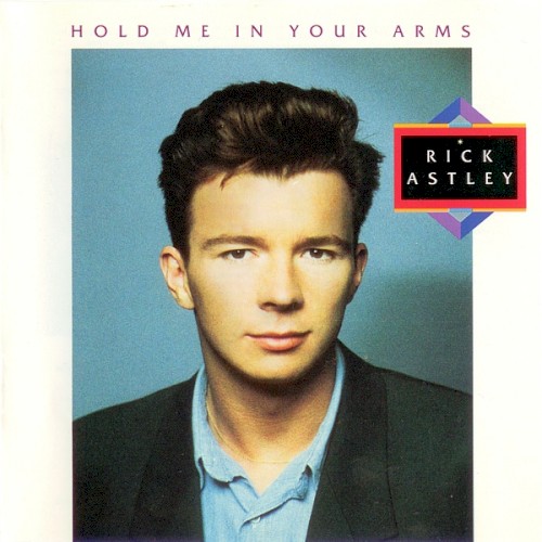 Rick Astley — Hold Me in Your Arms cover