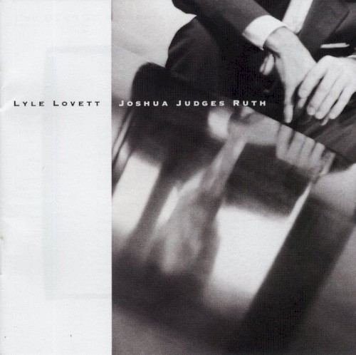 Lyle Lovett — Joshua Judges Ruth cover