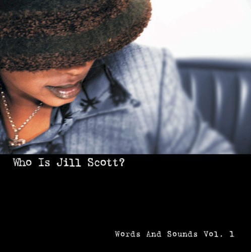 Jill Scott — Who Is Jill Scott? Words and Sounds, Vol. 1 cover