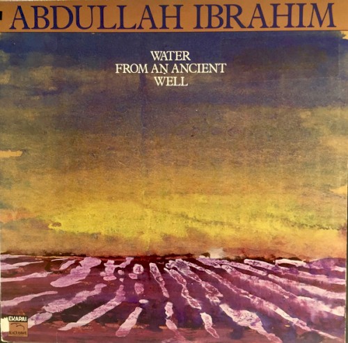 Abdullah Ibrahim — Water From an Ancient Well cover
