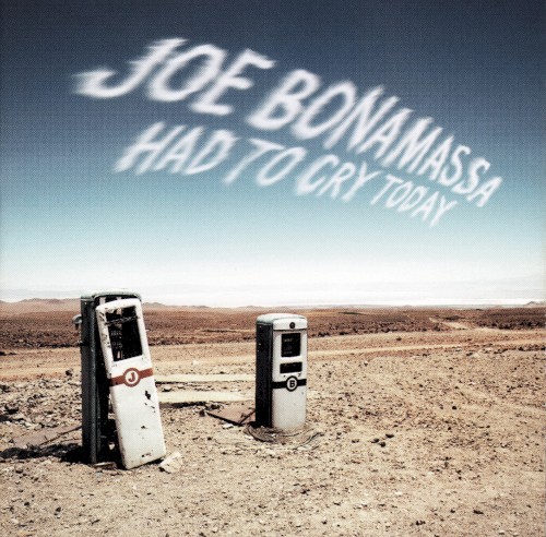 Joe Bonamassa — Had to Cry Today cover