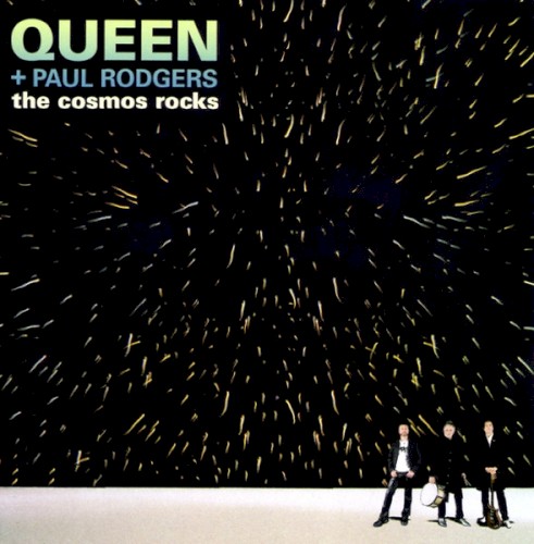 Queen + Paul Rodgers — The Cosmos Rocks cover
