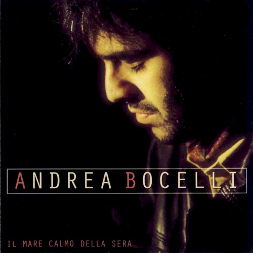 Andrea Bocelli — Il mare calmo della sera cover