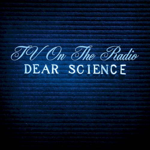 TV on the Radio — Dear Science cover