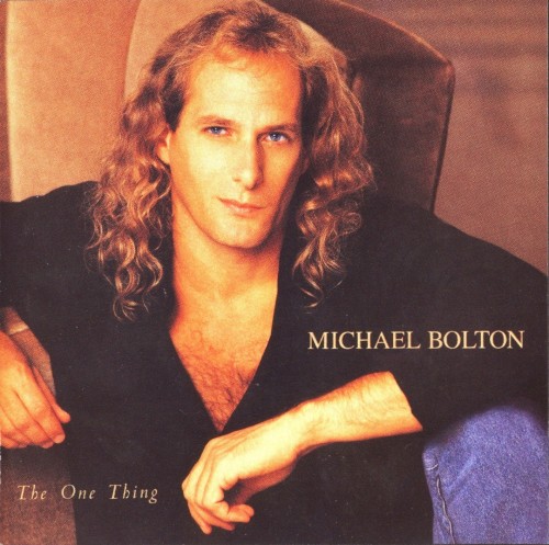 Michael Bolton — The One Thing cover