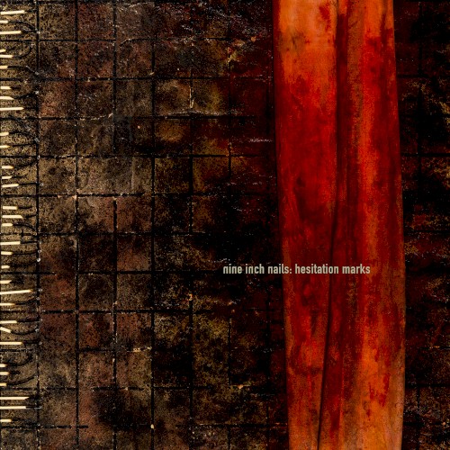 Nine Inch Nails — Hesitation Marks cover