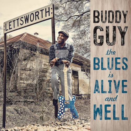 Buddy Guy — The Blues Is Alive and Well cover