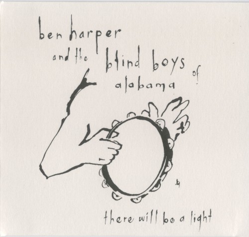 Ben Harper and The Blind Boys of Alabama — There Will Be a Light cover