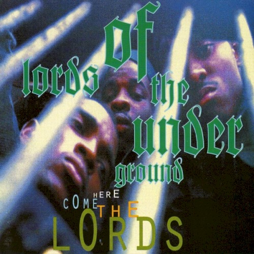 Lords of the Underground — Here Come the Lords cover