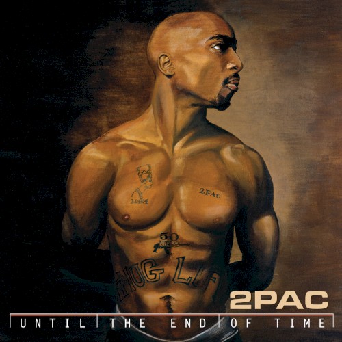 2Pac — Until the End of Time cover