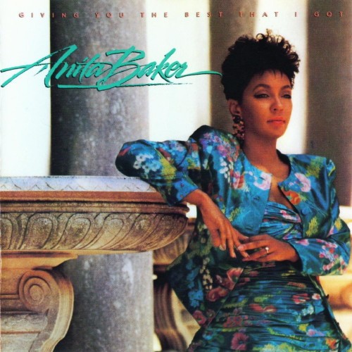 Anita Baker — Giving You the Best That I Got cover