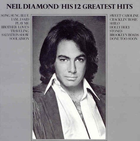 Neil Diamond — His 12 Greatest Hits cover
