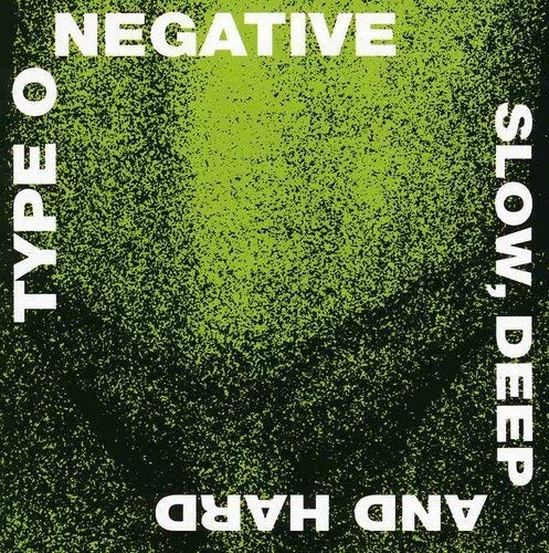 Type O Negative — Slow, Deep and Hard cover