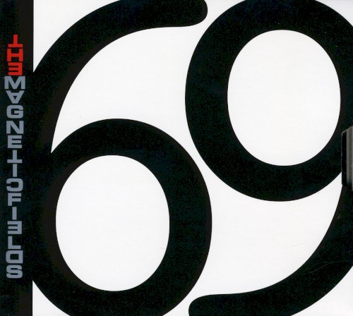 The Magnetic Fields — 69 Love Songs cover