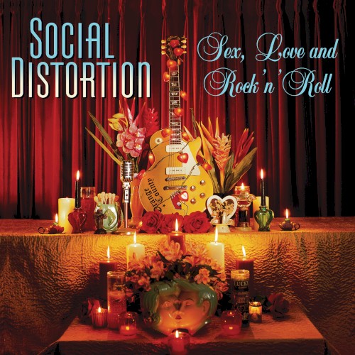 Social Distortion — Sex, Love and Rock ’n’ Roll cover