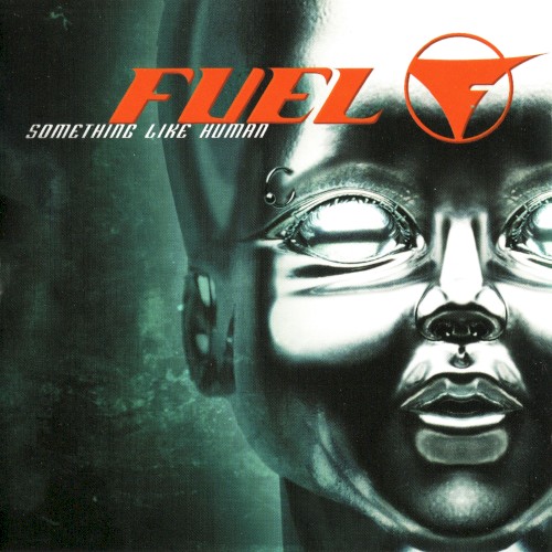 Fuel — Something Like Human cover