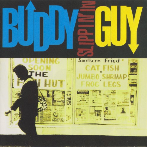 Buddy Guy — Slippin' In cover