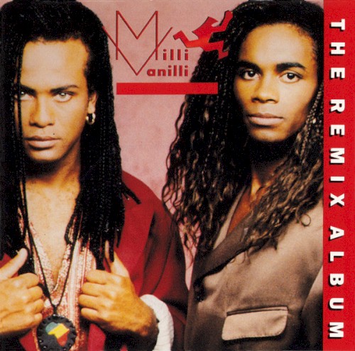 Milli Vanilli — The Remix Album cover