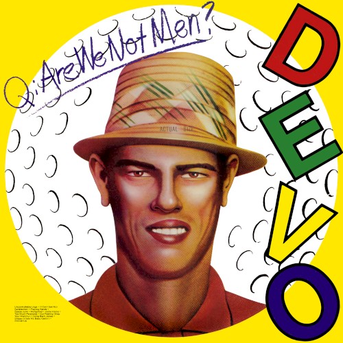 DEVO — Q: Are We Not Men? A: We Are Devo! cover