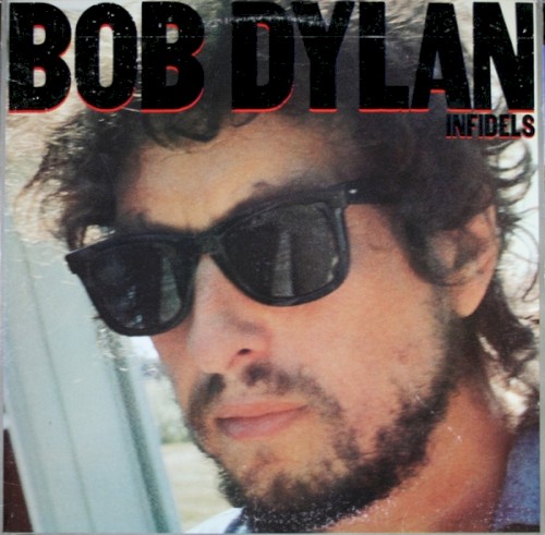 Bob Dylan — Infidels cover