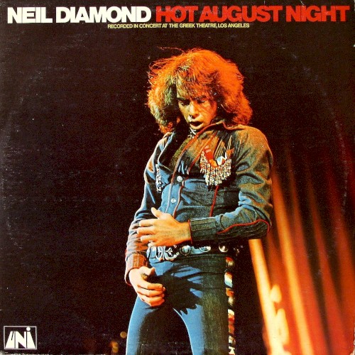 Neil Diamond — Hot August Night cover
