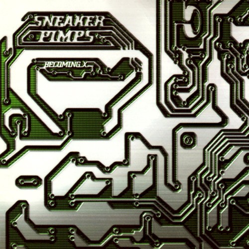 Sneaker Pimps — Becoming X cover