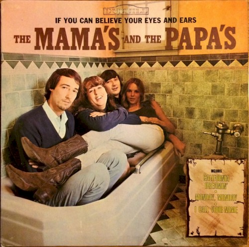 The Mamas & the Papas — If You Can Believe Your Eyes and Ears cover