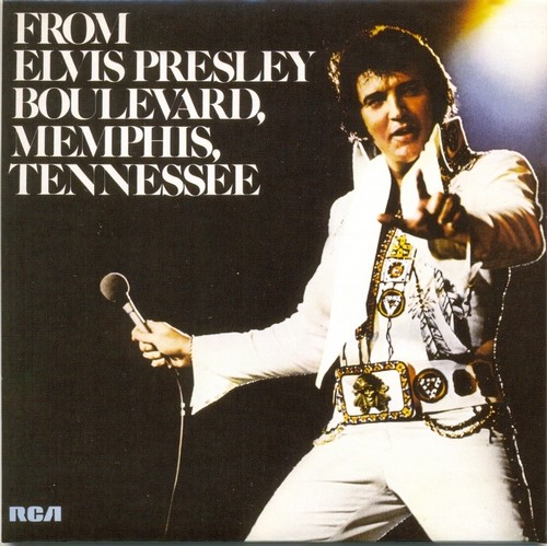 Elvis Presley — From Elvis Presley Boulevard, Memphis, Tennessee cover