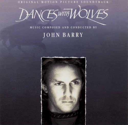 John Barry — Dances With Wolves: Original Motion Picture Soundtrack cover