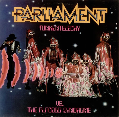 Parliament — Funkentelechy vs. the Placebo Syndrome cover
