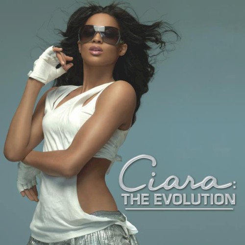 Ciara — The Evolution cover