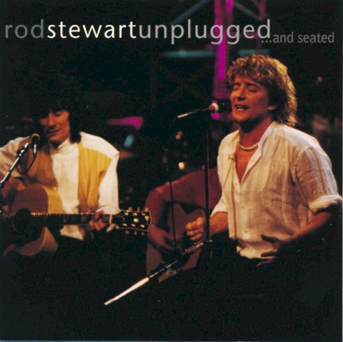 Rod Stewart — Unplugged… and Seated cover