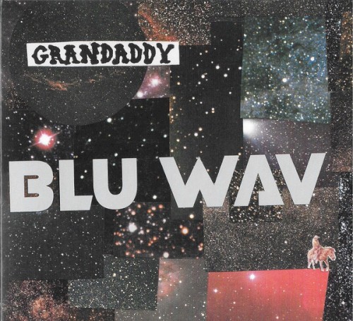 Grandaddy — Blu Wav cover