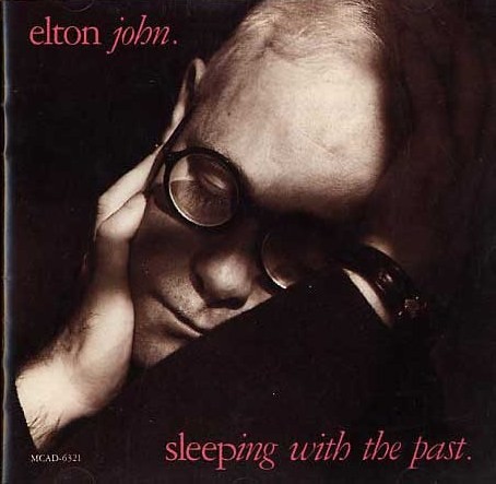 Elton John — Sleeping With the Past cover
