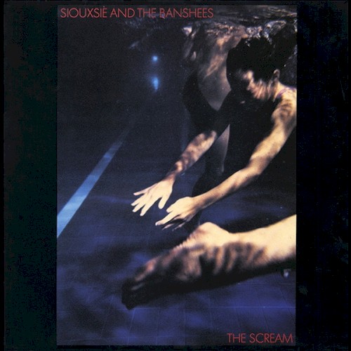 Siouxsie and the Banshees — The Scream cover
