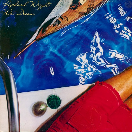 Richard Wright — Wet Dream cover