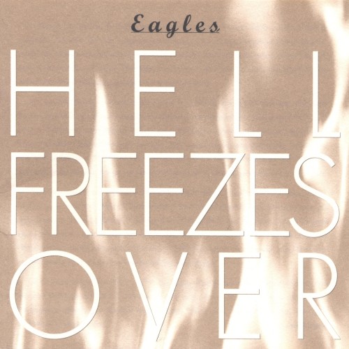 Eagles — Hell Freezes Over cover