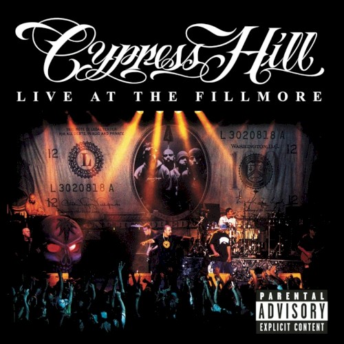 Cypress Hill — Live at the Fillmore cover